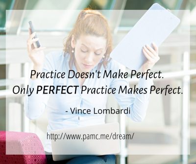 Only Perfect Practice Makes Perfect